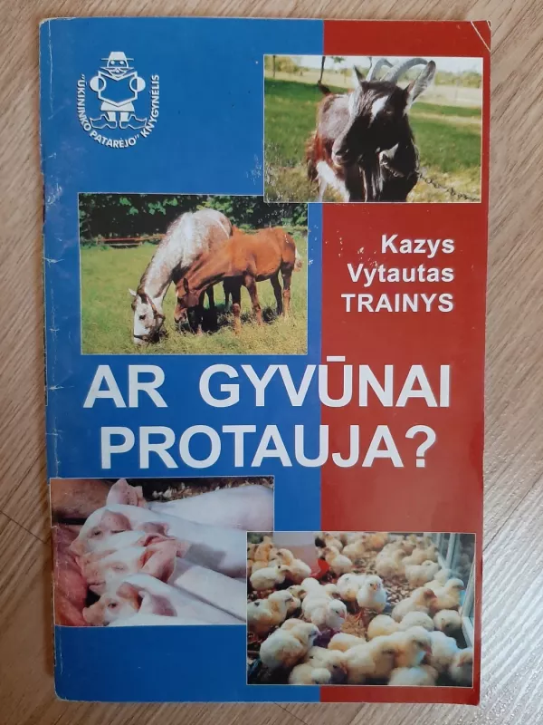 Ar gyvūnai protauja? - Kazys Vytautas Trainys, knyga 2