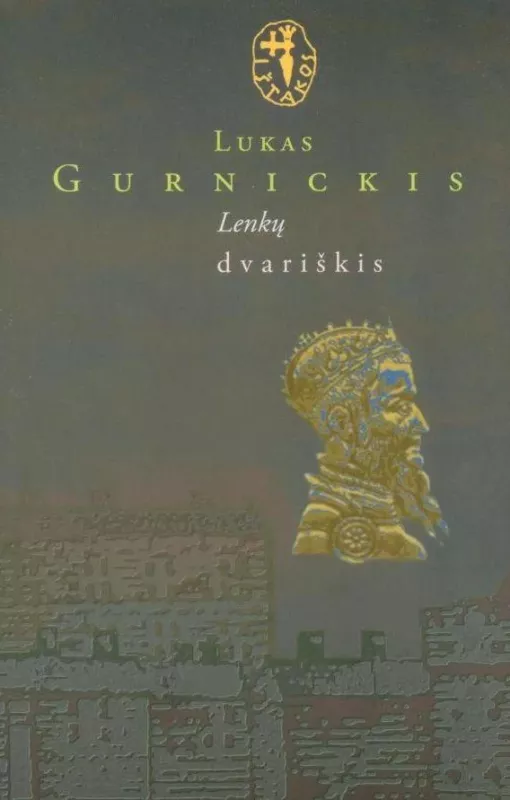 Lenkų dvariškis - Lukas Gurnickis, knyga