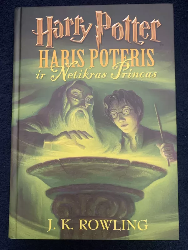Haris Poteris ir Netikras Princas - Rowling J. K., knyga
