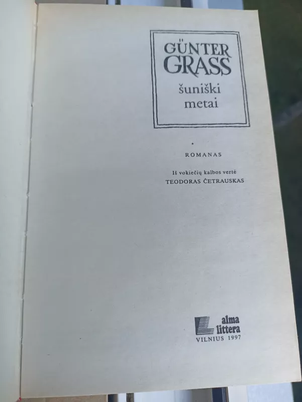 Šuniški metai: romanas - Gunter Grass, knyga 5