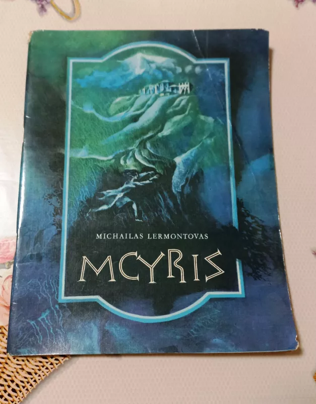 Mcyris - Michailas Lermontovas, knyga