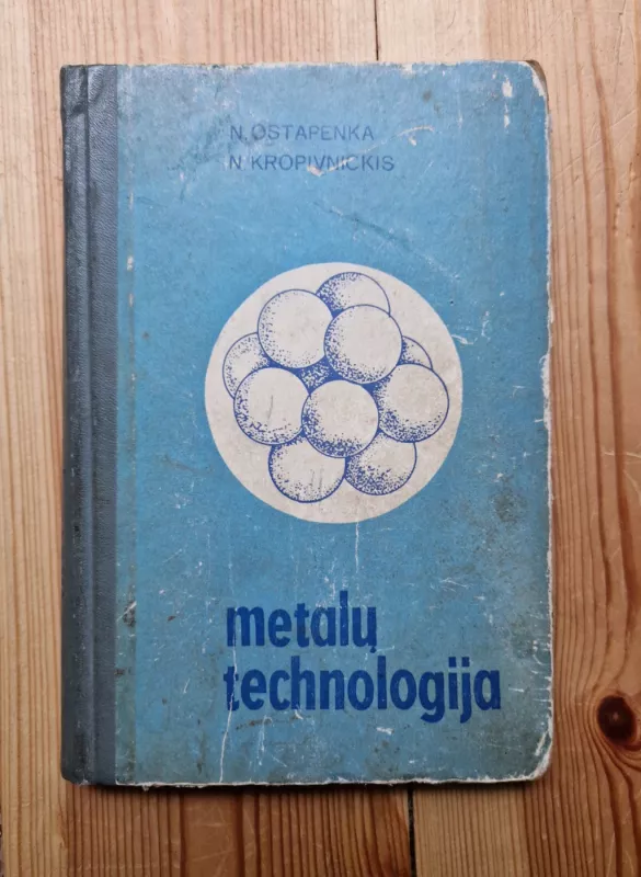 Metalų technologija - Ostapenka N., knyga