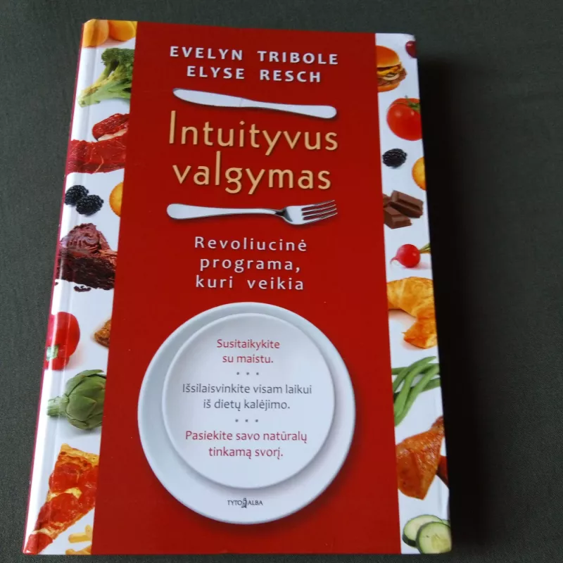 Intuityvus valgymas - Evelyn Tribole, Elise  Resch, knyga