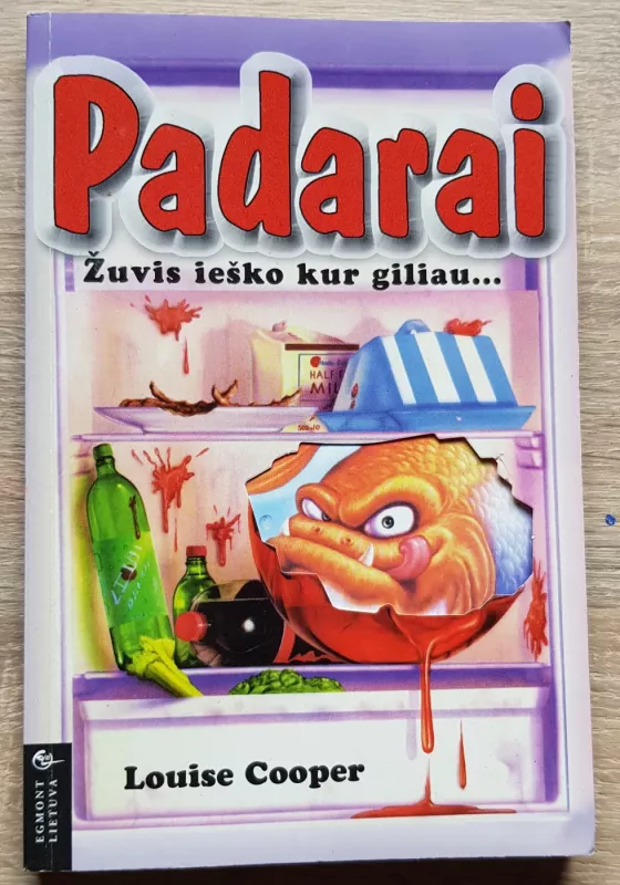 Padarai. Žuvis ieško kur giliau... - Louise Cooper, knyga