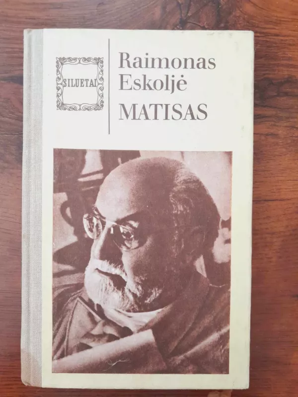 Matisas - Raimonas Eskoljė, knyga 2