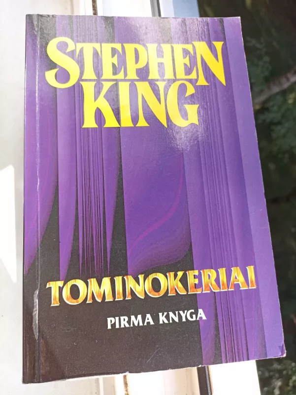 Tominokeriai: romanas. Kn. 1 - Stephen King, knyga 2