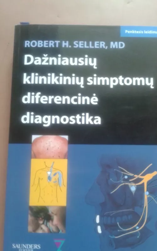 Dažniausių klinikinių simptomų diferencinė diagnostika - Autorių Kolektyvas, knyga 2