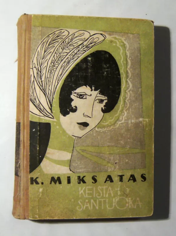 Keista santuoka - Kalmanas Miksatas, knyga 2