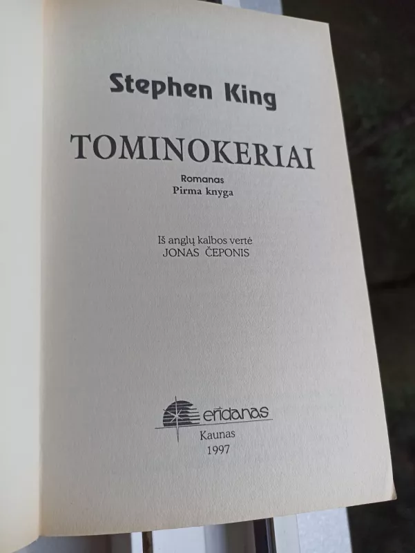 Tominokeriai: romanas. Kn. 1 - Stephen King, knyga 4
