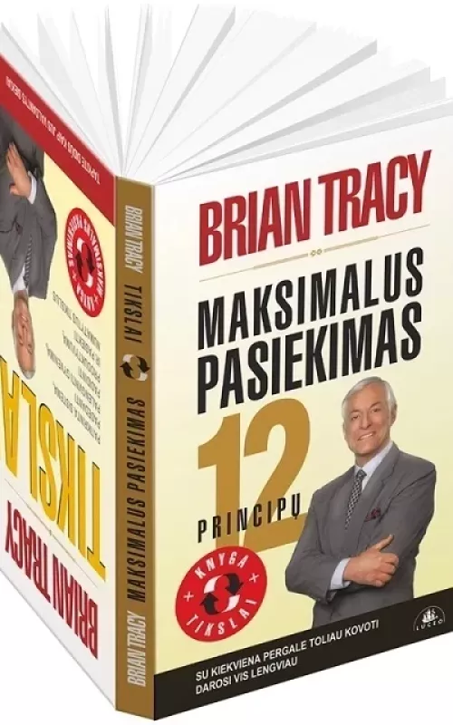 B. Tracy dvi knygos vienoje: „Maksimalus pasiekimas“ ir „Tikslai“ - Brian Tracy, knyga 2