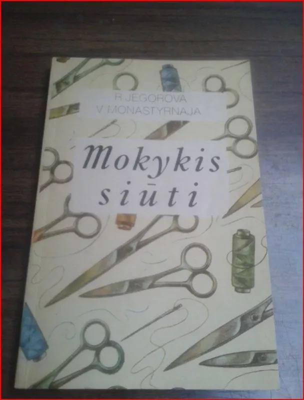 Mokykis siūti - R. Jegorova, knyga 2