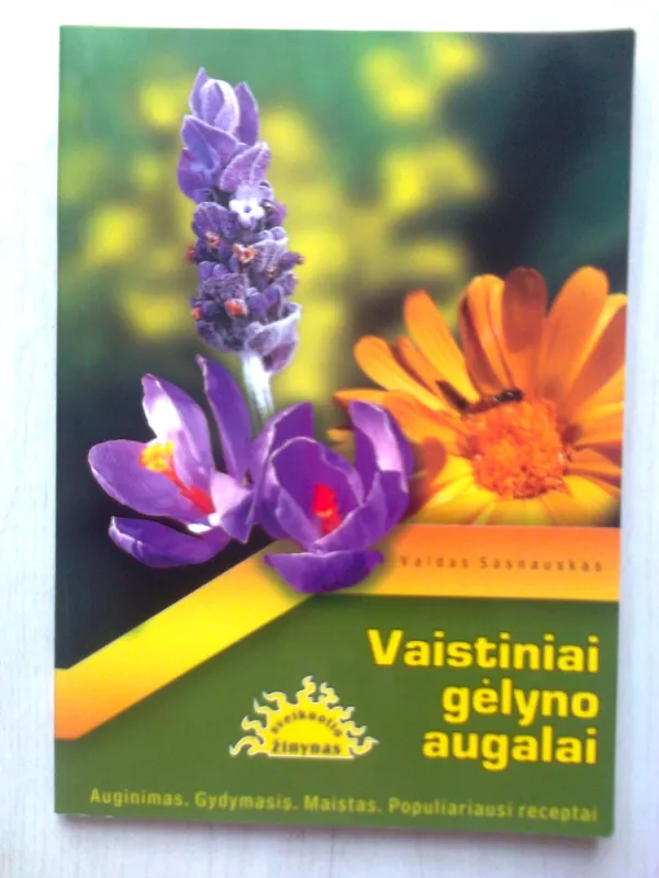 Vaistiniai gėlyno augalai - Valdas Sasnauskas, knyga