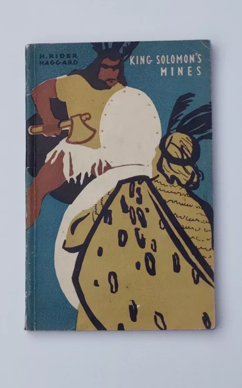 KING SOLOMON'S MINES - Rider Haggard, knyga 2