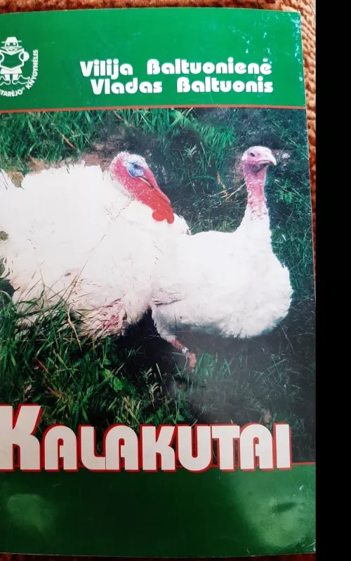 Kalakutai - Vilija Baltuonienė, knyga