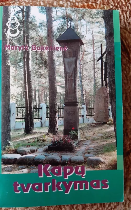 Kapų tvarkymas - M. Bukėnienė, knyga 2