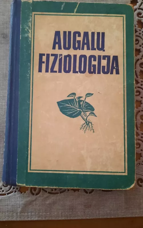 Augalų fiziologija - Autorių Kolektyvas, knyga
