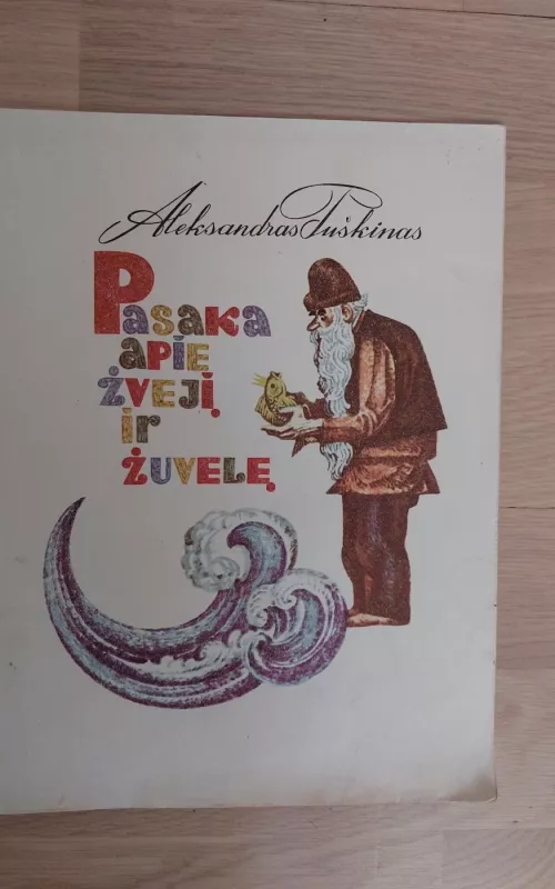 Pasaka apie žvejį ir žuvelę - Aleksandras Puškinas, knyga