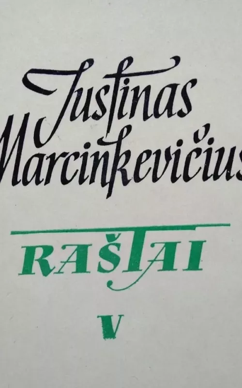 Raštai ( V tomas ) - Justinas Marcinkevičius, knyga 2