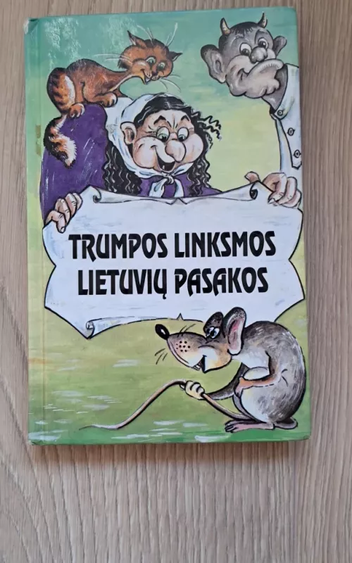 Trumpos linksmos Lietuviu pasakos - Autorių Kolektyvas, knyga 2