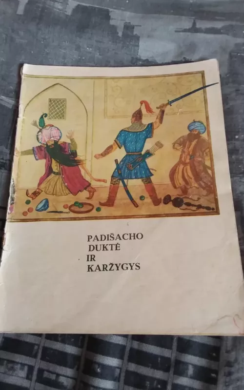 Padišacho duktė ir karžygys - K. Ulug-Zade, knyga 2