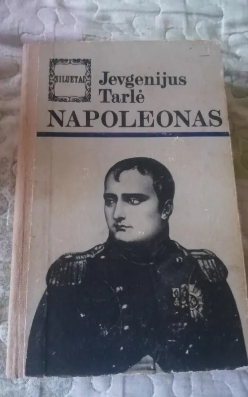 Napoleonas - Jevgenijus Tarlė, knyga 2