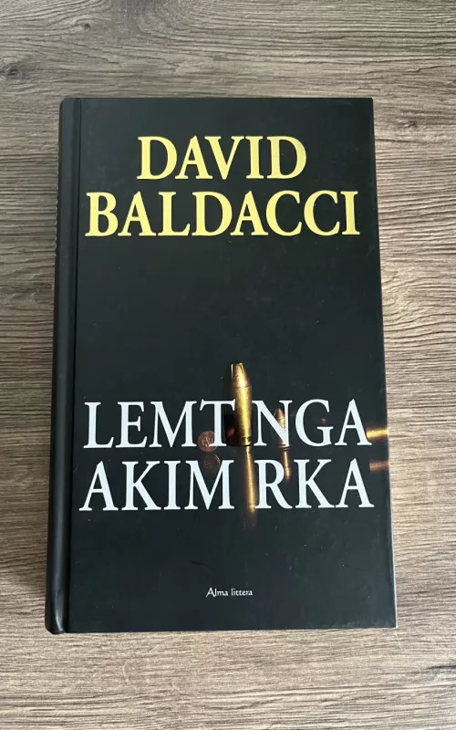 Lemtinga akimirka - Baldacci David, knyga