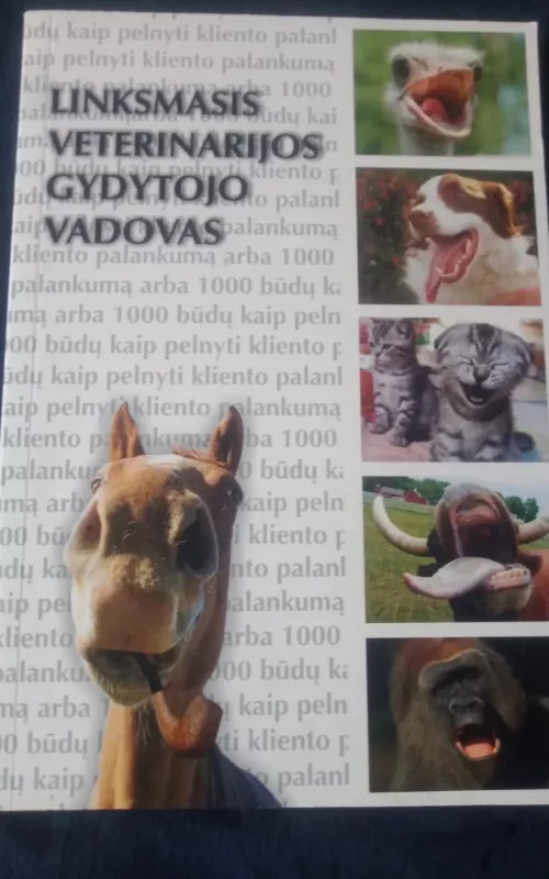 Linksmasis veterinarijos gydytojo vadovas: anekdotai - Vytautas Kandrotas, knyga 2
