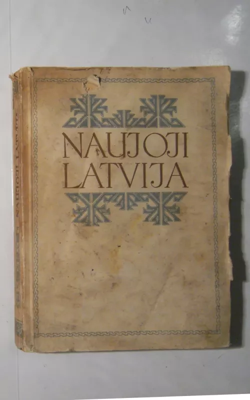 Naujoji Latvija. Latvių Tarybinės prozos antologija - Autorių Kolektyvas, knyga