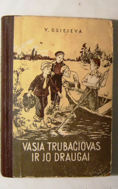 Vasia Trubačiovas ir jo draugai (II knyga) - V. Osiejeva, knyga