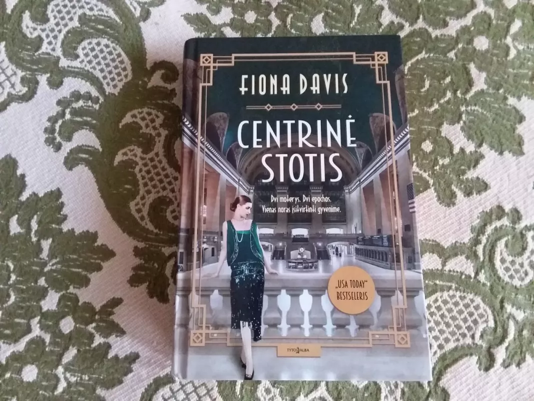 Centrinė stotis - Fiona Davis, knyga 2