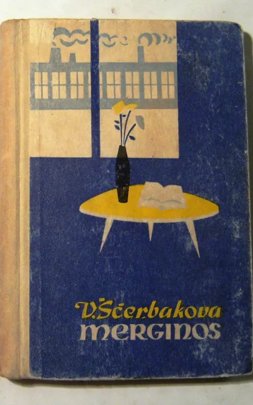 Merginos - V. Ščerbakova, knyga