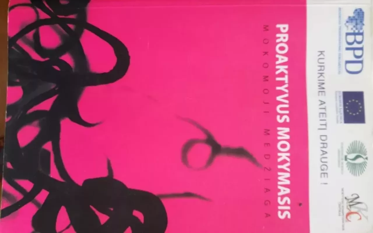 Proaktyvus mokymasis. Mokomoji medžiaga - Autorių Kolektyvas, knyga 3