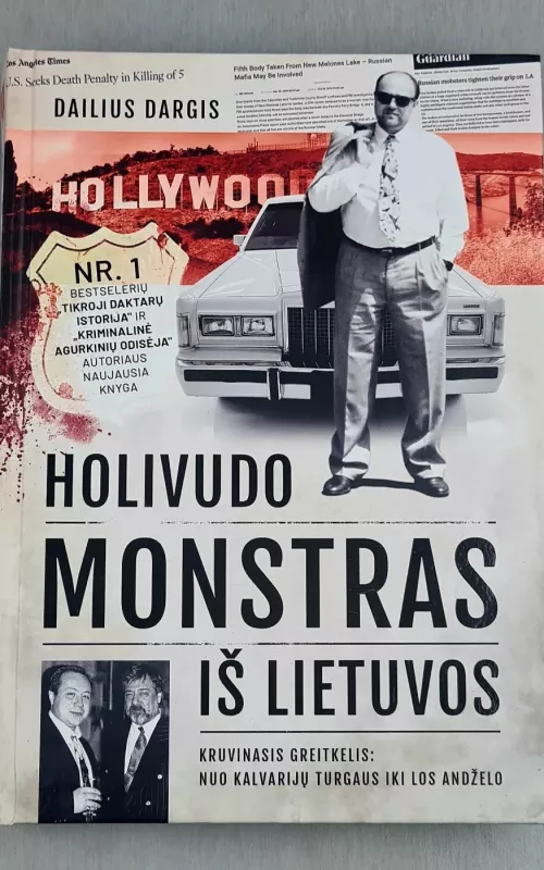 Holivudo monstras is Lietuvos - Dailius Dargis, knyga