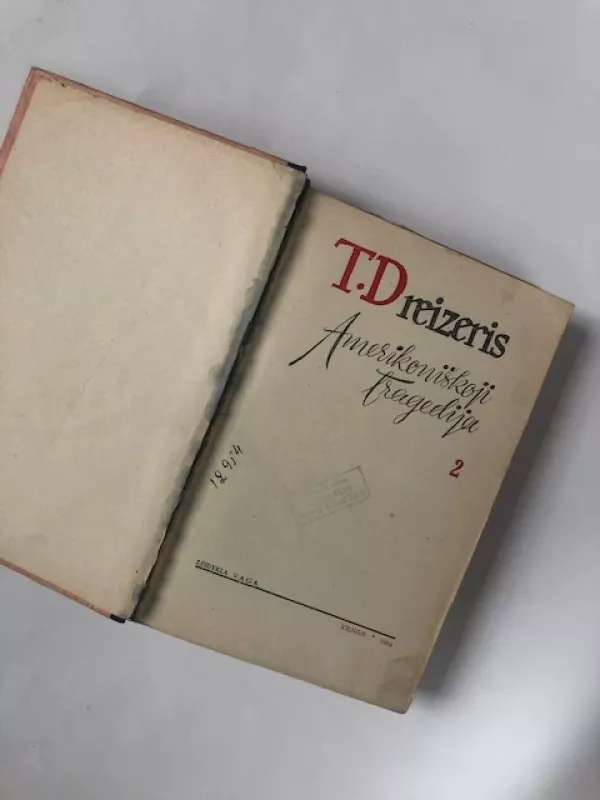 Amerikoniškoji tragedija 2 knyga - T. Dreizeris, knyga 6