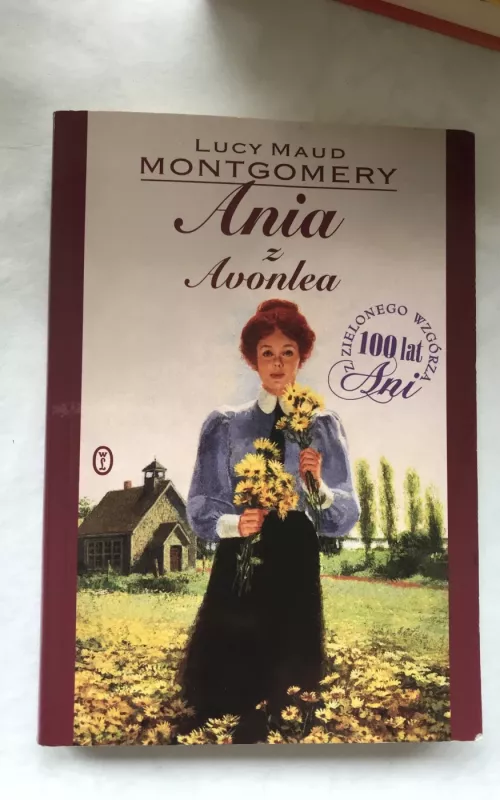 Ania z Avonlea - Lucy Maud Montgomery, knyga