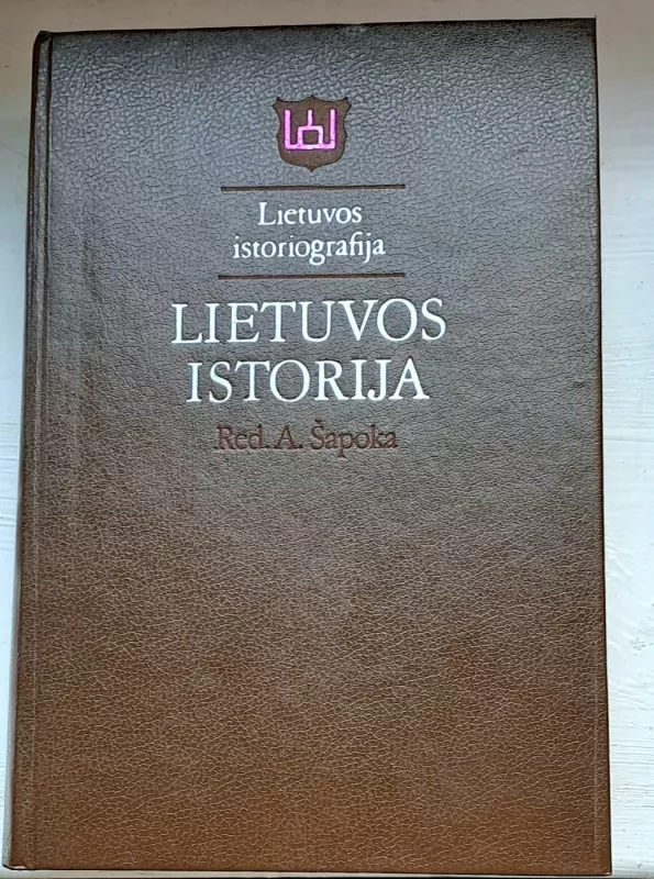 Lietuvos istorija - Adolfas Šapoka, knyga 2