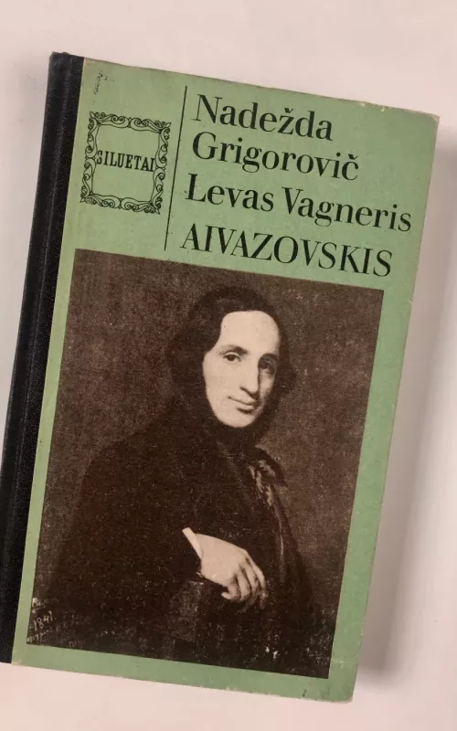 Aivazovskis - Nadežda Grigorovič, Levas  Vagneris, knyga 2