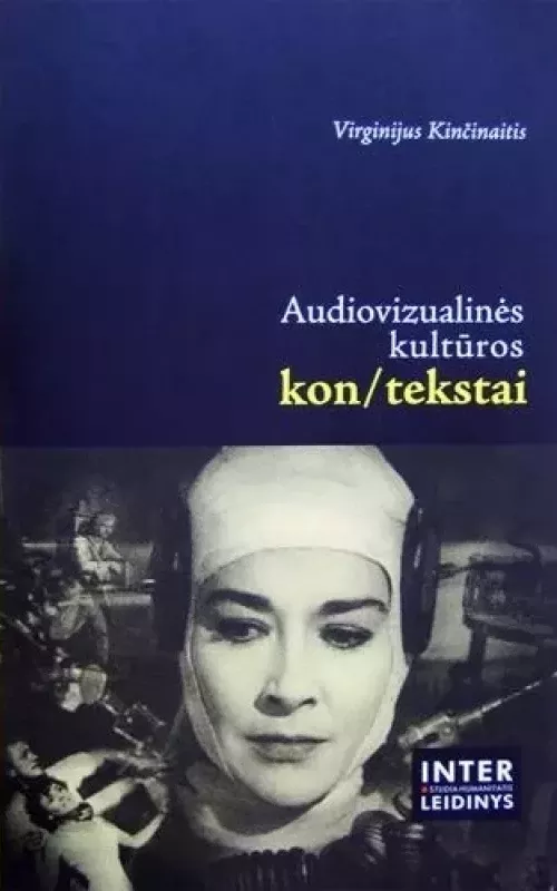 Audiovizualinės kultūros kontekstai - Virginijus Kinčinaitis, knyga