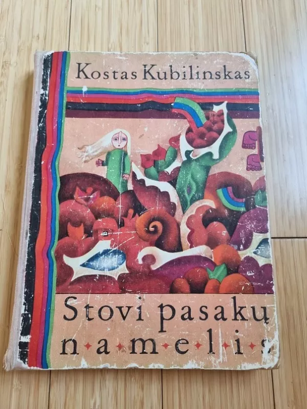 Stovi pasakų namelis - Kostas Kubilinskas, knyga 2