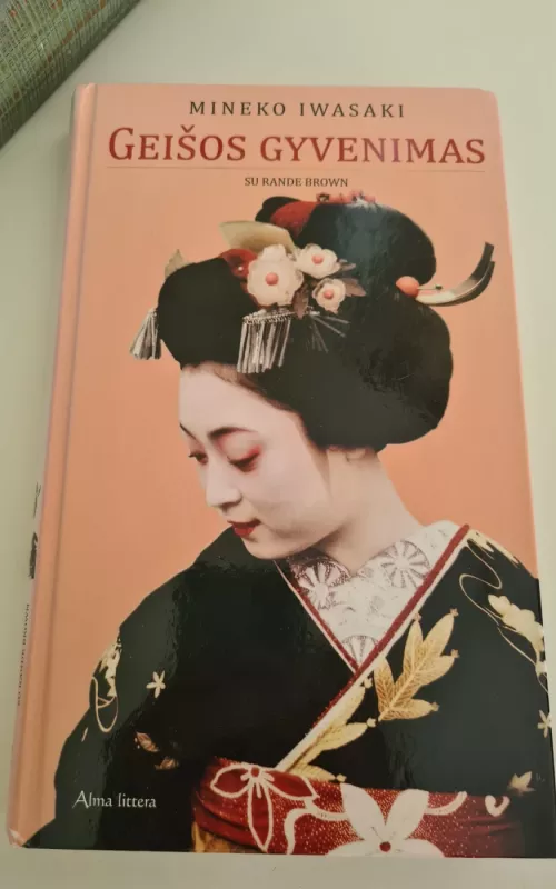 Geišos gyvenimas - Mineko Iwasaki, knyga