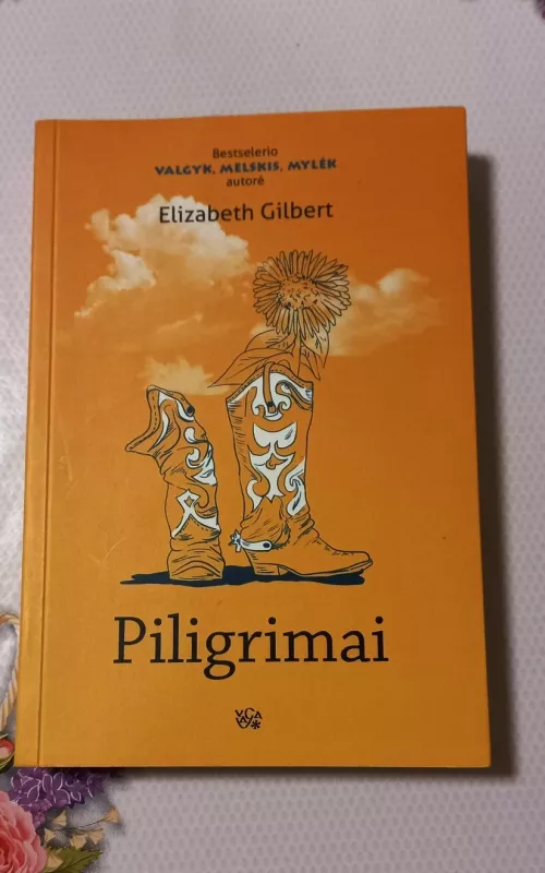 Piligrimai - Elizabeth Gilbert, knyga