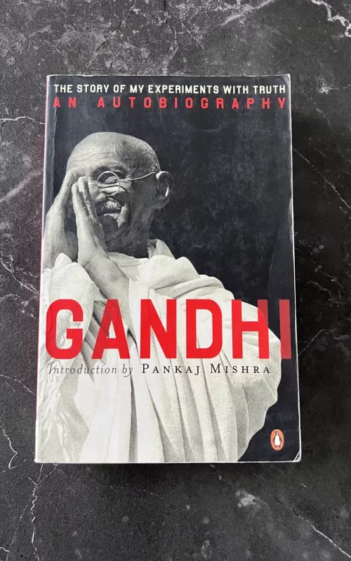 Gandhi The Story of My Experiments With Truth - M.K. Gandhi, knyga
