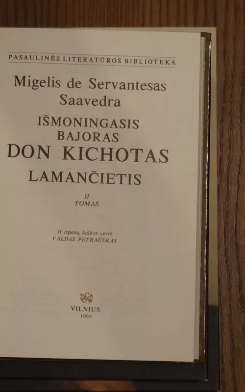 Išmoningasis idalgas Don Kichotas iš La Mančos. II tomas - Migelis Servantesas, knyga