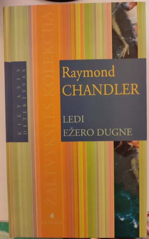 Ledi ežero dugne - Raymond Chandler, knyga