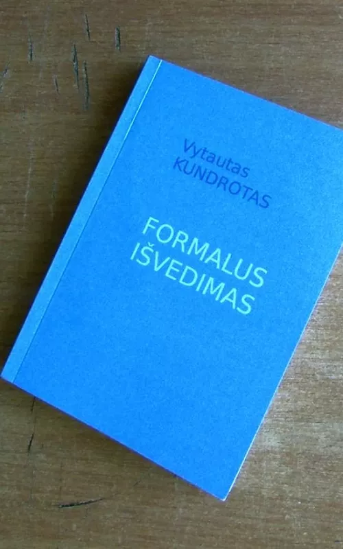 Formalus išvedimas - Vytautas Kundrotas, knyga