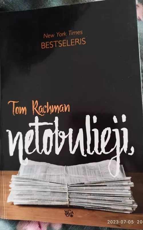 Netobulieji - Tom Rachman, knyga