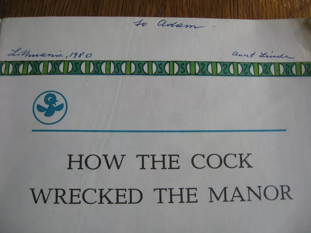 How the cock wrecked the manor - Autorių Kolektyvas, knyga 4