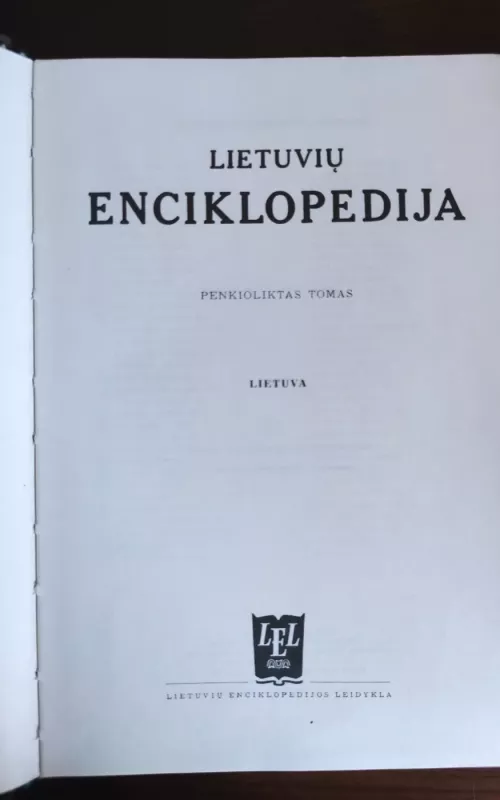 Lietuvių enciklopedija (15 tomas) - Autorių Kolektyvas, knyga