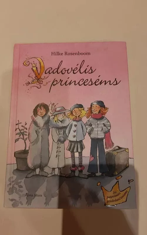 Vadovėlis princesėms - Hilke Rosenboom, knyga