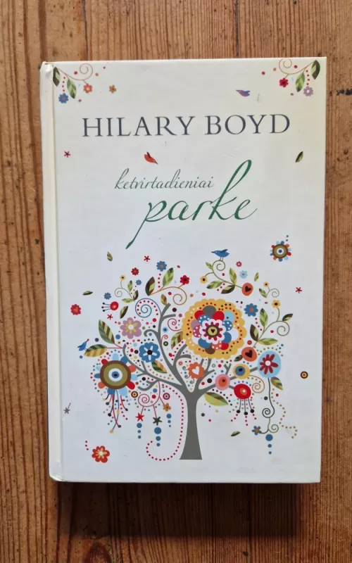 Ketvirtadieniai parke - Hilary Boyd, knyga